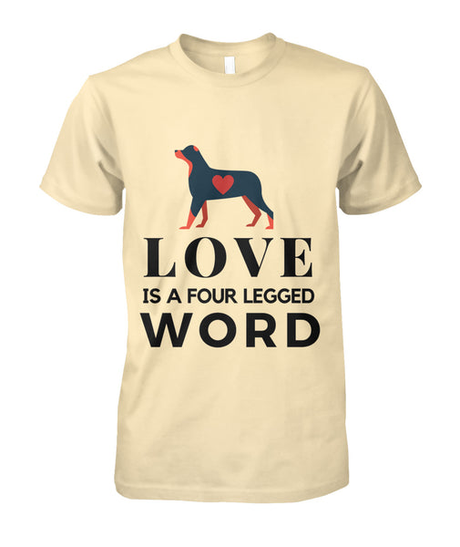 Love Is A Four Legged Word Unisex Shirt