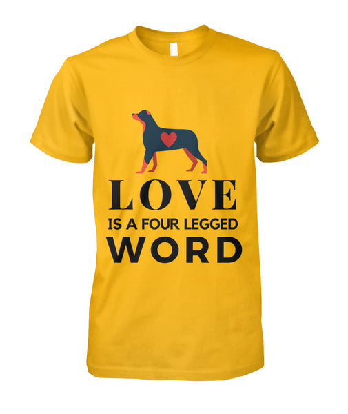 Love Is A Four Legged Word Unisex Shirt